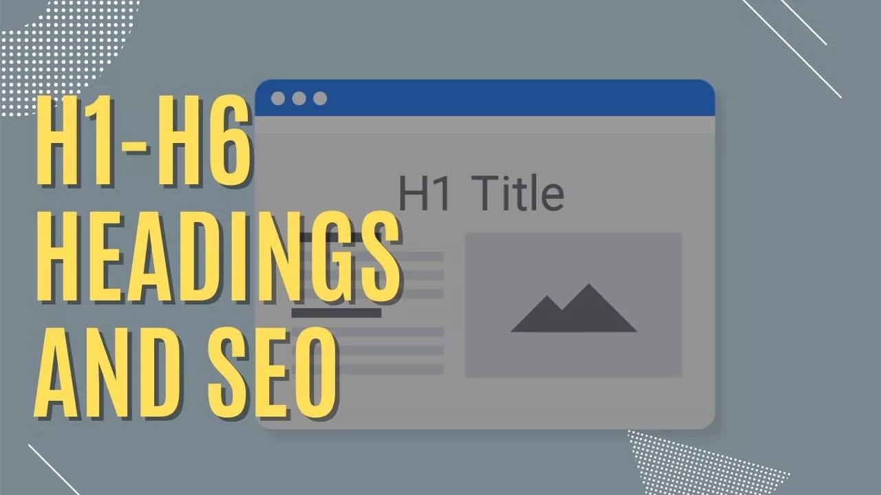 SEO and H1-H6 headings