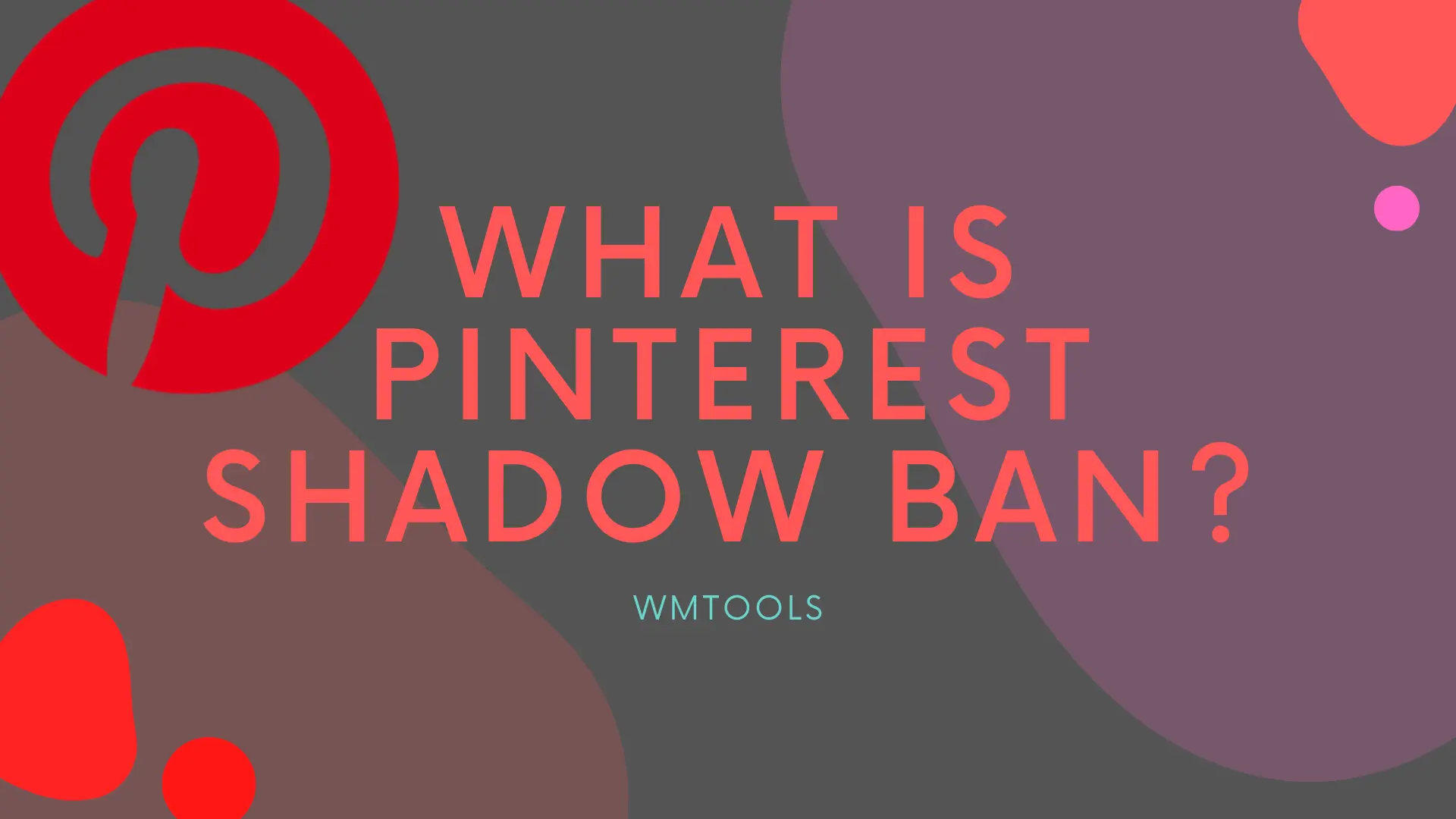 What is Pinterest Shadow Ban?